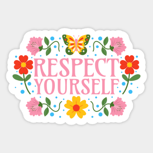 Respect Yourself Sticker